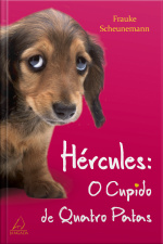 Hércules - O Cupido De Quatro Patas