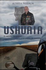 Ushuaia : O Caminho Das Pedras...: ... E As Pedras Do Caminho