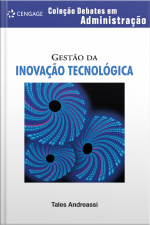 Gestão Da Inovação Tecnológica - Coleção Debates Em Adminstração