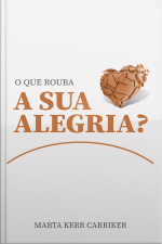 O Que Rouba A Sua Alegria?