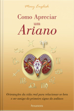 Como Apreciar Um Ariano