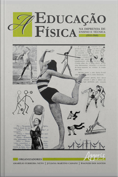A Educação Física Na Imprensa De Ensino E Técnica (1932-1960)