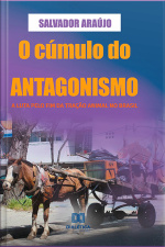 O Cúmulo Do Antagonismo: A Luta Pelo Fim Da Tração Animal No Brasil