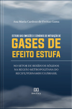 Estudo Das Emissões E Cenários De Mitigação De Gases De Efeito Estufa No Setor De Resíduos Sólidos Na Região Metropolitana Do Recife/pernambuco/brasil
