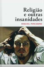 Religião E Outras Insanidades