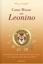 Como Mimar Um Leonino