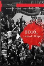 2016, O Ano Do Golpe