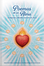 Poemas de un Alma al Sagrado y Bendito Corazón de Jesús