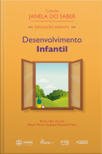 Coleção Janela Do Saber – Desenvolvimento Infantil (volume 1)