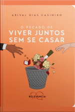 O Pecado De Viver Juntos Sem Se Casar