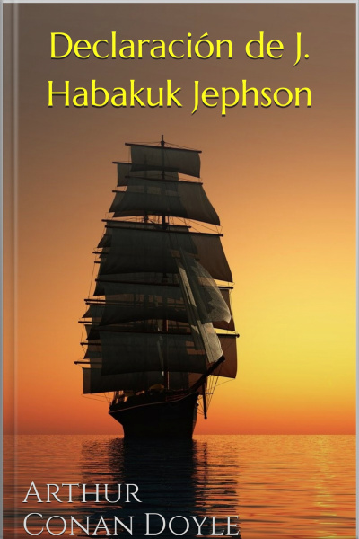Declaración De J. Habakuk Jephson: Conan Doyle