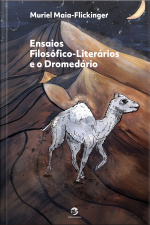 Ensaios Filosófico-literários E O Dromedário