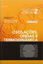 Princípios De Física - Vol. 2: Oscilações, Ondas E Termodinâmica