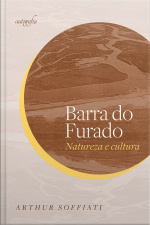 Barra do Furado: natureza e cultura