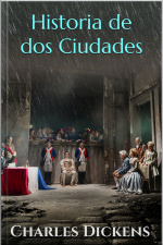Historia De Dos Ciudades - Charles Dickens