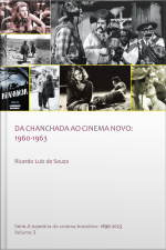 Da Chanchada Ao Cinema Novo: 1960-1963
