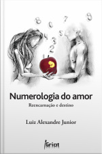 Numerologia Do Amor: Reencarnação E Destino