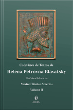 Coletânea de Textos de Helena P. Blavatsky - Volume II