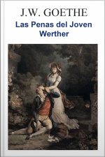 Las Penas Del Joven Werther: Goethe