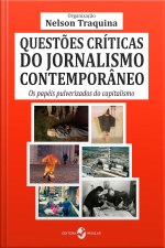 Questões críticas do jornalismo contemporâneo