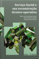 Serviço Social E Sua Reconstrução Técnico-operativa