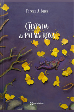 Chapada Da Palma Roxa