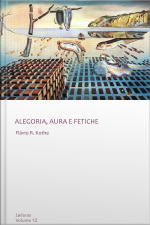 Alegoria, Aura E Fetiche