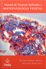 Manual de Técnicas Aplicadas à Histopatologia Vegetal