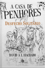 A Casa De Penhores 2: Desfecho Solitário