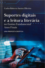 Suportes Digitais E A Leitura Literária No Ensino Fundamental Anos Finais: Uma Proposta Didática