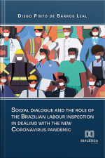 Social Dialogue And The Role Of The Brazilian Labour Inspection In Dealing With The New Coronavirus Pandemic