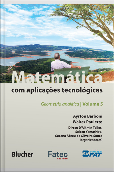 Matemática Com Aplicações Tecnológicas: Geometria Analítica