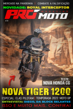 Pró Moto Street Ed. 39 - Nova Tiger 1200