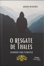O Resgate De Thales:: Caminhos Para Florescer