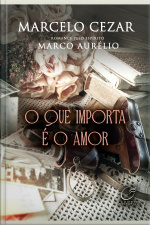 O Que Importa É O Amor
