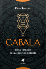Cabala: Uma Jornada De Autoconhecimento