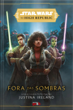 Star Wars: Fora das sombras (The High Republic)
