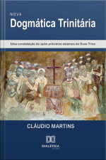 Nova Dogmática Trinitária