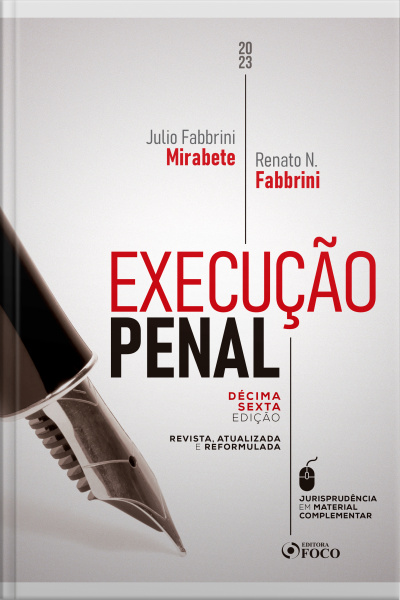 Execução Penal: Revista, Atualizada E Reformulada