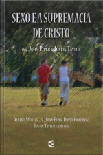 Sexo E Supremacia De Cristo