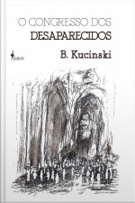 O Congresso Dos Desaparecidos: Drama Em Prosa