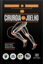Classificações E Fluxogramas Em Cirurgia Do Joelho