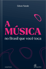 A Música No Brasil Que Você Toca