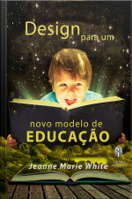 Design para um Novo Modelo de Educação