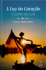 A Luz do Coração