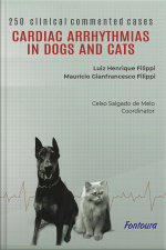 Cardiac Arrhythmias In Cats And Dogs: 250 Commented Clinical Cases