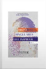 Histórias Singulares Que Inspiram Vol. 2