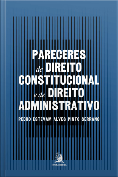 Pareceres De Direito Constitucional E De Direito Administrativo