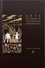 Arte Em Tempos De Intolerância: Theresienstadt