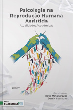 Psicologia na Reprodução Humana Assistida